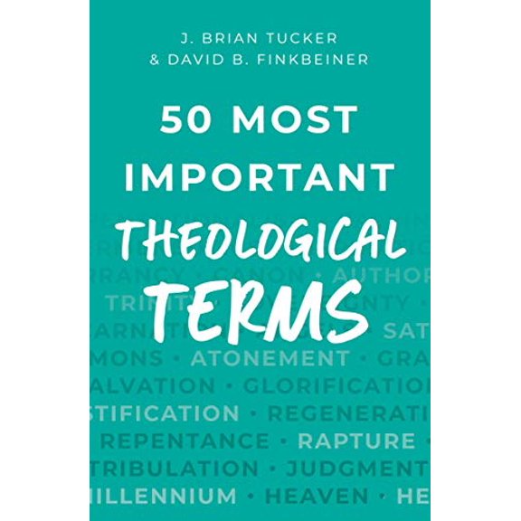Pre-Owned 50 Most Important Theological Terms (Paperback) 0802422608 9780802422606