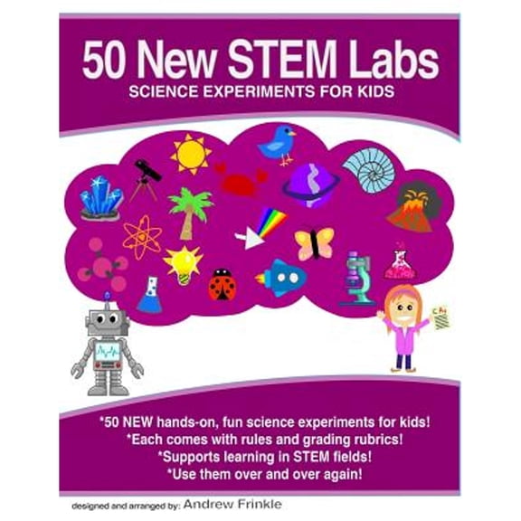 50 New STEM Labs - Science Experiments for Kids (Paperback) by Andrew Frinkle