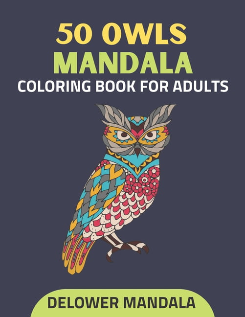 Mandala Coloring Books For Adults: Anti Stress Coloring Book: 50 Mandalas  to Color for Relaxation: New Edition (Paperback)