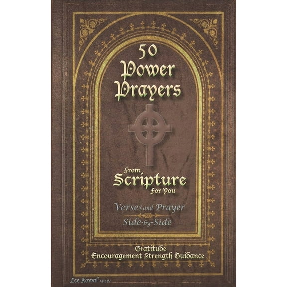 50 POWER PRAYERS from SCRIPTURE for YOU - Verses and Prayer Side-By-Side: Gratitude Encouragement Strength Guidance (Cla, (Paperback)