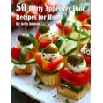thumbnail image 1 of 50 Party Appetizer Food Recipes for Home, (Paperback), 1 of 1