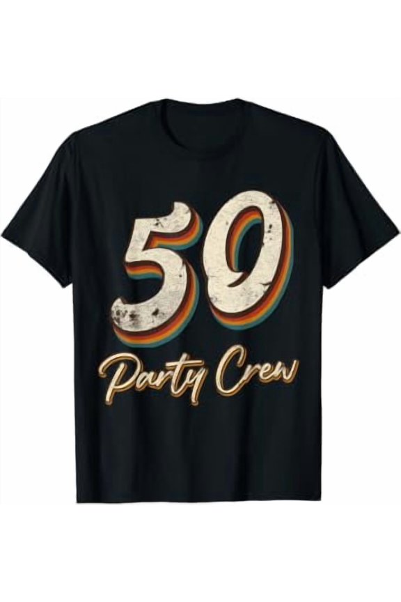 50 Party Crew - 50th Birthday T-Shirt