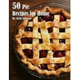 thumbnail image 1 of 50 Pie Recipes for Home, (Paperback), 1 of 1