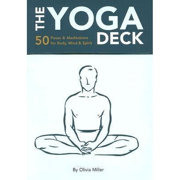 Yoga Deck: 50 Poses and Meditations for Body, Mind, and Spirit