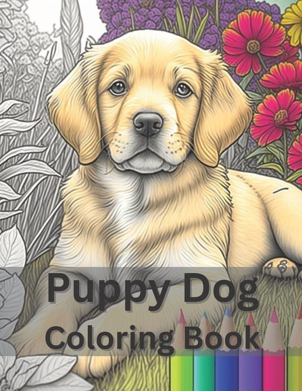 50 Puppy Dog Coloring Book For All Ages: Relax and Unleash Your ...