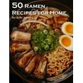 thumbnail image 1 of 50 Ramen Recipes for Home, (Paperback), 1 of 1