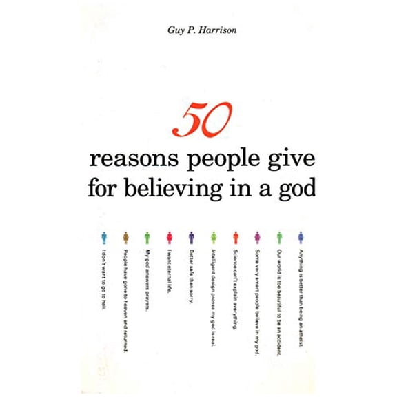 Pre-Owned 50 Reasons People Give for Believing in a God (Paperback) 1591025672 9781591025672