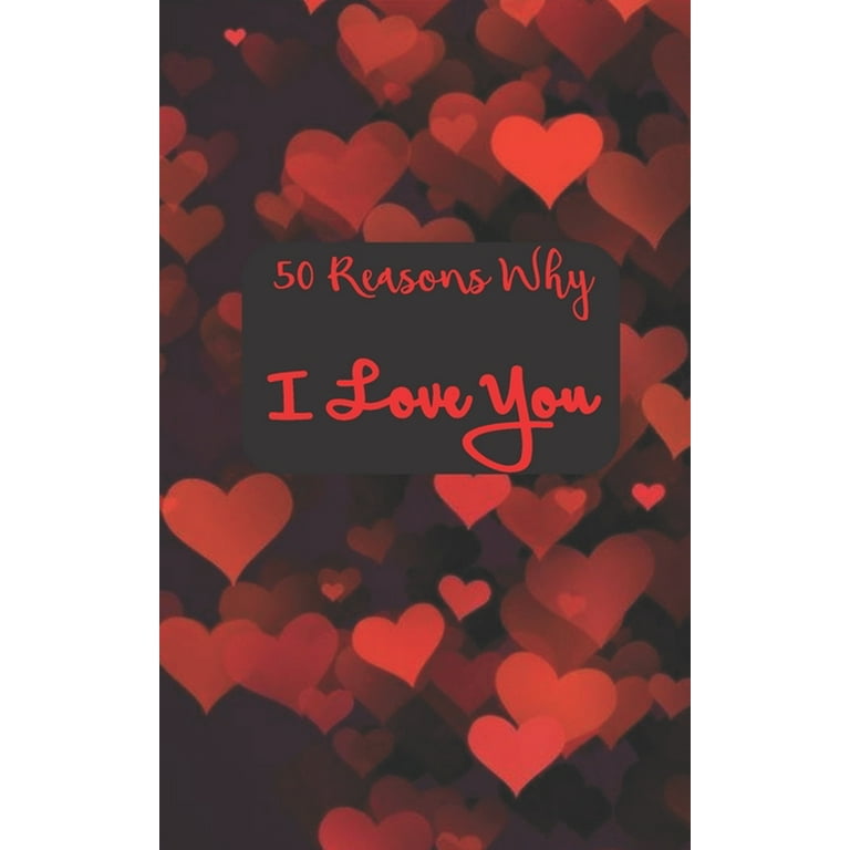 50 Reasons Why I Love You (Paperback) 