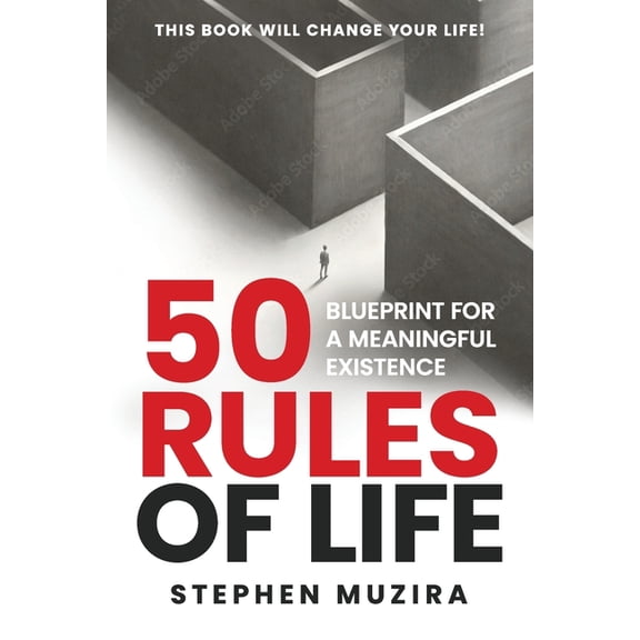 50 Rules of Life : Blueprint for a Meaningful Existence (Paperback)