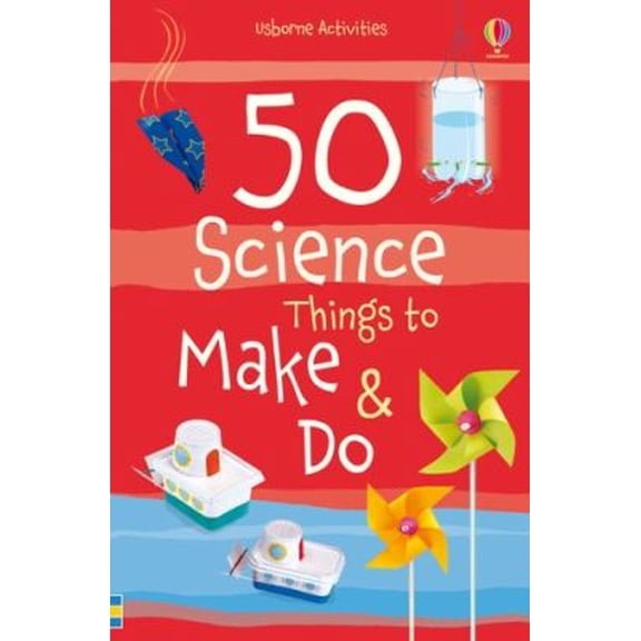 Pre-Owned 50 Science Things to Make and Do, 9781409582922, 1409582922, Paperback, New edition edition