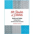thumbnail image 1 of 50 Shades of Stitches - Vol 3: Braids & Cables, 1 of 1