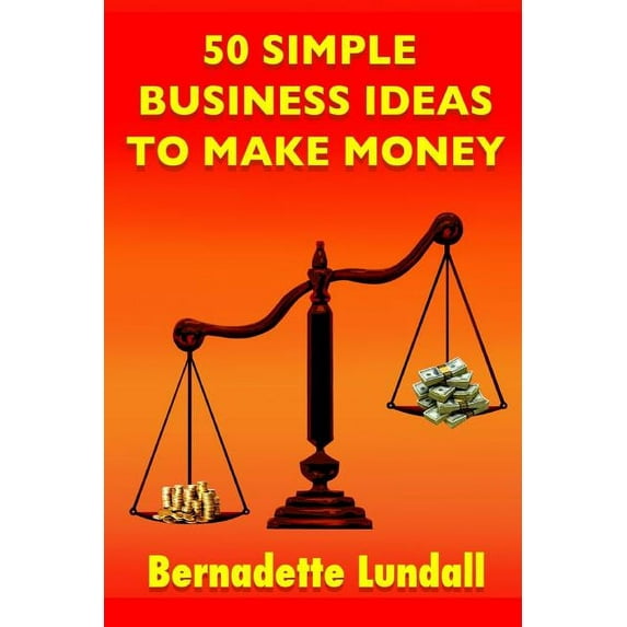 50 Simple Business Ideas to Make Money (Paperback)