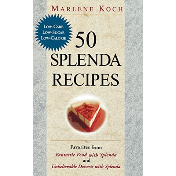 Pre-Owned 50 Splenda Recipes: Favorites from Fantastic Food with Splenda, and Unbelievable Desserts with Splenda (Paperback) 1590770536 9781590770535