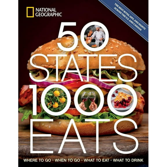 50 States, 1,000 Eats: Where to Go, When to Go, What to Eat, What to Drink (Paperback)