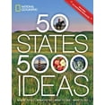 thumbnail image 1 of Pre-Owned 50 States, 5,000 Ideas: Where to Go, When to Go, What to See, What to Do (Paperback) 1426216904 9781426216909, 1 of 1