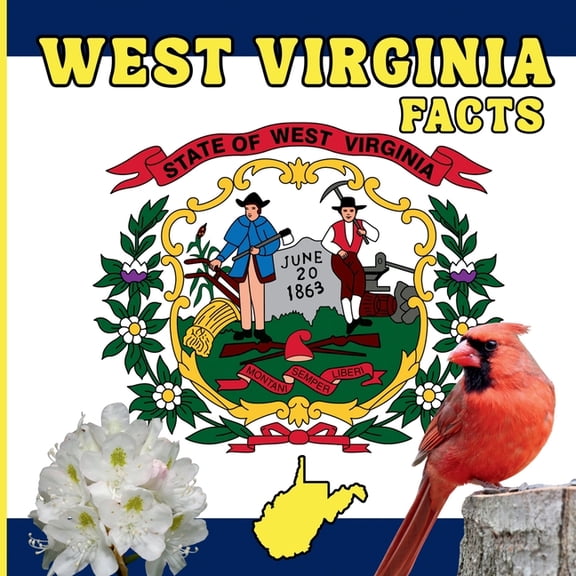 50 States Fact Books West Virginia Facts: A Fun and Simple State Facts Book for Kids, (Paperback)