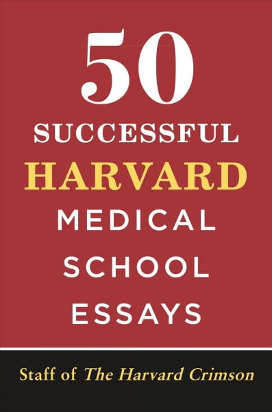 【中古】 50 Successful Harvard Medical School Essays/GRIFFIN/Staff of the Harvard Crimson 50 Successful Harvard Medical School Essays (Paperback