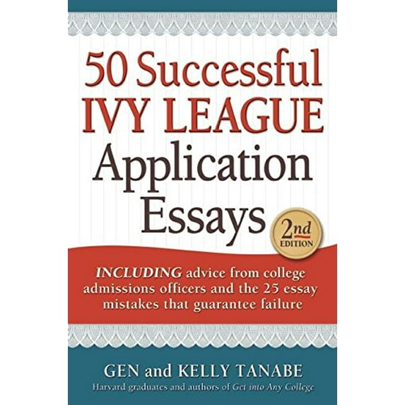 Pre-Owned 50 Successful Ivy League Application Essays (Paperback) 1617600040 9781617600043
