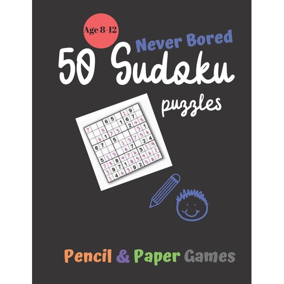 50 Sudoku Puzzles: Games for Kids Age 8-12:: NEVER BORED Paper & Pencil Games -- Kids Activity Book, Blue - Find the Wor, (Paperback)