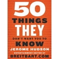 thumbnail image 1 of 50 Things They Don't Want You to Know, (Paperback), 1 of 1