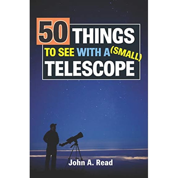 Pre-Owned 50 Things To See With A Small Telescope Paperback