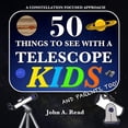 thumbnail image 1 of Pre-Owned 50 Things To See With A Telescope - Kids: A Constellation Focused Approach (Paperback) by John A Read, 1 of 1