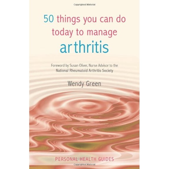 Pre-Owned 50 Things You Can Do Today to Manage Arthritis (Paperback) 1849530548 9781849530545