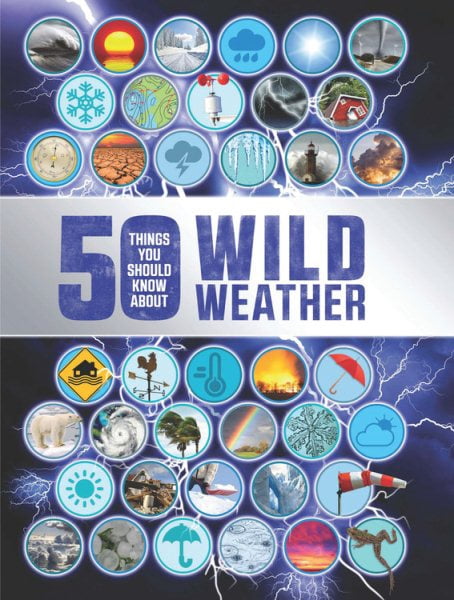 50 Things You Should Know About Wild Weather - Walmart.com