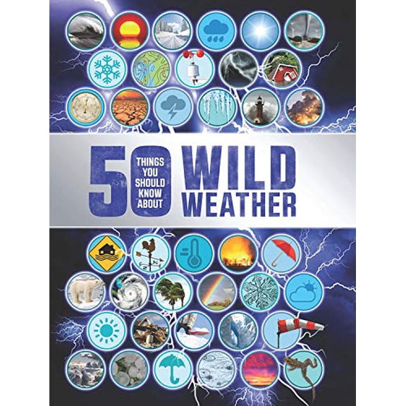 Pre-Owned 50 Things You Should Know about Wild Weather Paperback