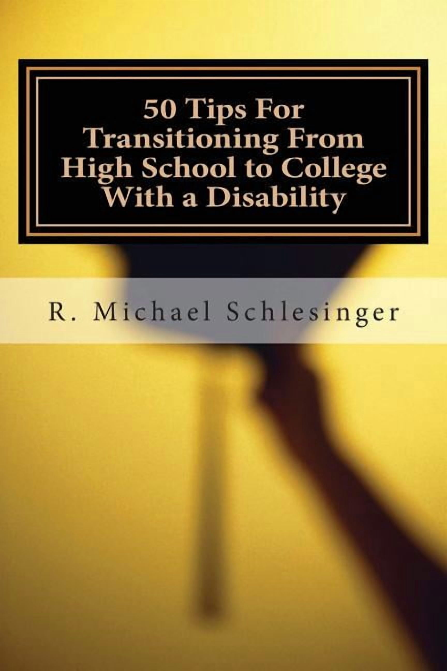 50 Tips For Transitioning From High School to College With a Disability ...