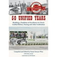 thumbnail image 1 of 50 Unified Years: Building a Tradition of Excellence in Clovis Unified Before, During and After Unification, (Hardcover), 1 of 1