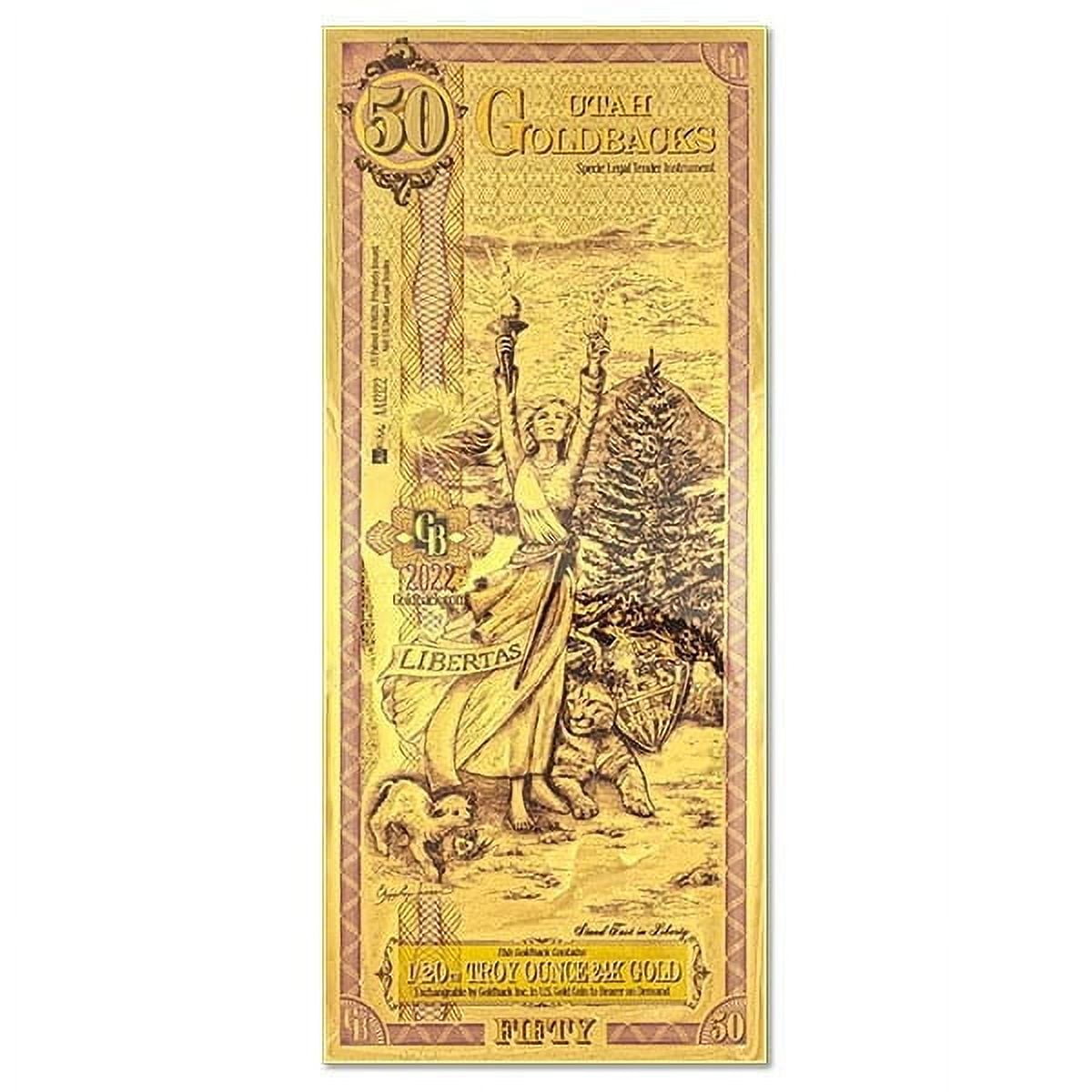 50 Utah Goldback Libertas, 1/20th Troy Oz 24K GoldBacked Bill, Adult