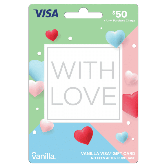 $50 Vanilla® Visa® With Love Gift Card (plus $3.94 Purchase Fee)