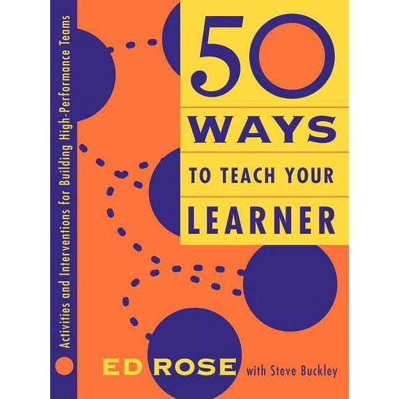 50 Ways to Teach Your Learner, (Paperback)