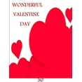 thumbnail image 1 of 50 Wonderful Valentine Day: Coloring Book Featuring Romantic, Beautiful and Fun Valentine's Day Designs for Stress and R, (Paperback), 1 of 1