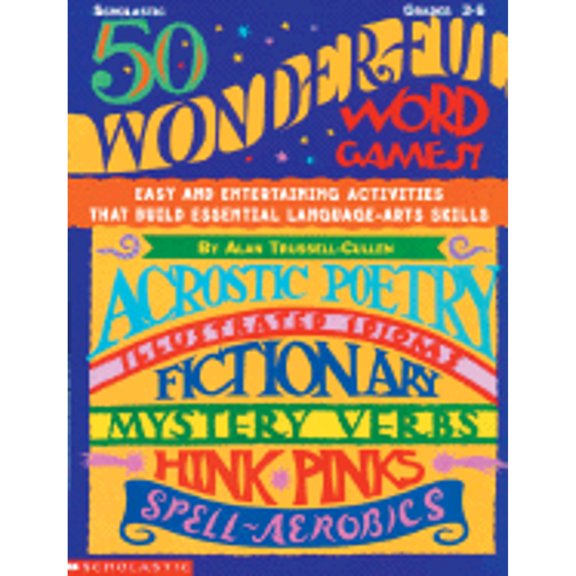 Pre-Owned 50 Wonderful Word Games (Grades 3-6) (Paperback) 059096559X 9780590965590