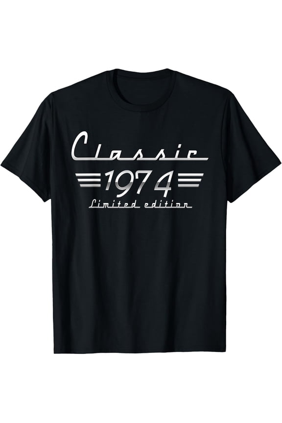 50 Year Old Gift Classic 1974 Limited Edition 50th Birthday T-ShirtMen and women, Black T-shirt, size: Extra large