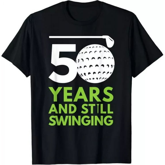 50 Years And Still Swinging Funny Golf Club Birthday Gift T-Shirt Unisex S-5XL Hot Trending Shirt, Vintage Birthday Gift