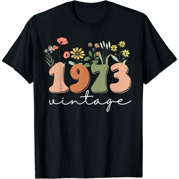 50 Years Old Vintage 1973 50th Birthday Tee Wildflower Women T-Shirt