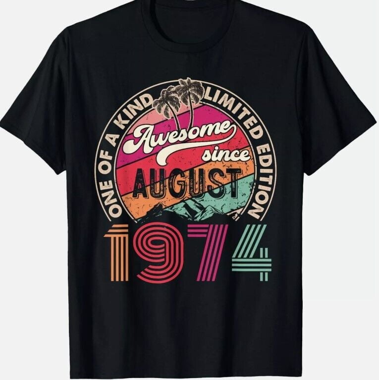50 Years Old Vintage Retro August 1974 Birthday Men Women TShirt