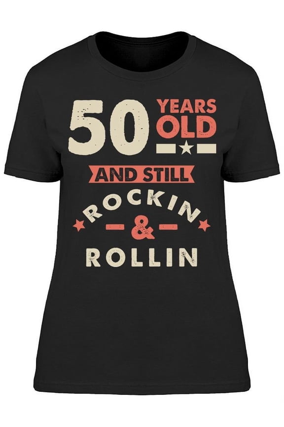 50 Years Old Women's T-shirt
