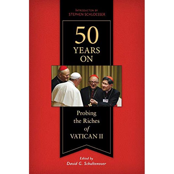 Pre-Owned 50 Years On : Probing the Riches of Vatican II (Paperback)