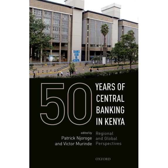 50 Years of Central Banking in Kenya, (Hardcover)