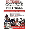 thumbnail image 1 of Pre-Owned 50 Years of College Football: A Modern History of America's Most Colorful Sport (Paperback) 1602390908 9781602390904, 1 of 1