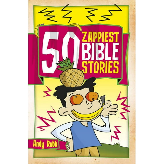 50 Zappiest Bible Stories Andy Robb (Paperback)