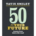 thumbnail image 1 of Pre-Owned 50 for Your Future: Lessons from Down the Road (Paperback) 1401948464 9781401948467, 1 of 1