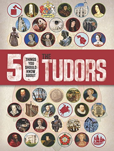 Pre-Owned 50 things you should know about The Tudors (50 Thing You ...