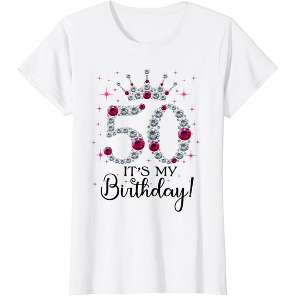 50 years old It's my Birthday Women 50th Birthday Funny gift T-Shirt