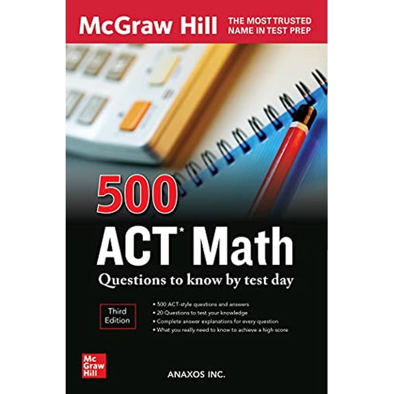 Pre-Owned 500 ACT Math Questions to Know by Test Day, Third Edition (Paperback) 1264277717 9781264277711
