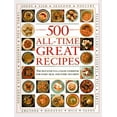 thumbnail image 1 of Pre-Owned 500 All-Time Great Recipes (Hardcover) 0765199548 9780765199546, 1 of 1